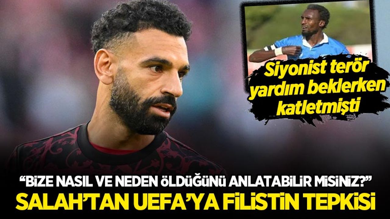 موهامد سالاه’تان اوفا’يه ‘فيليستين’ تپكيسي: بيزه ناسيل و ندن ولدوگونی انلاتابيلير ميسينيز؟