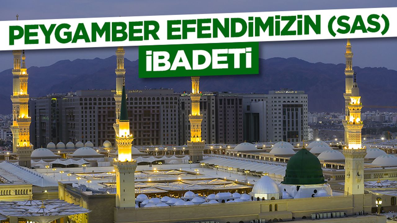 پايكامبر ايفنديميزين (ساس) إیبادتي
