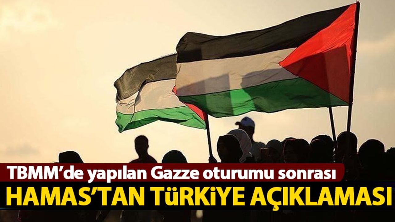 هاماس’تان سون داكيكه ‘توركيي’ اچيكلاماسي!
