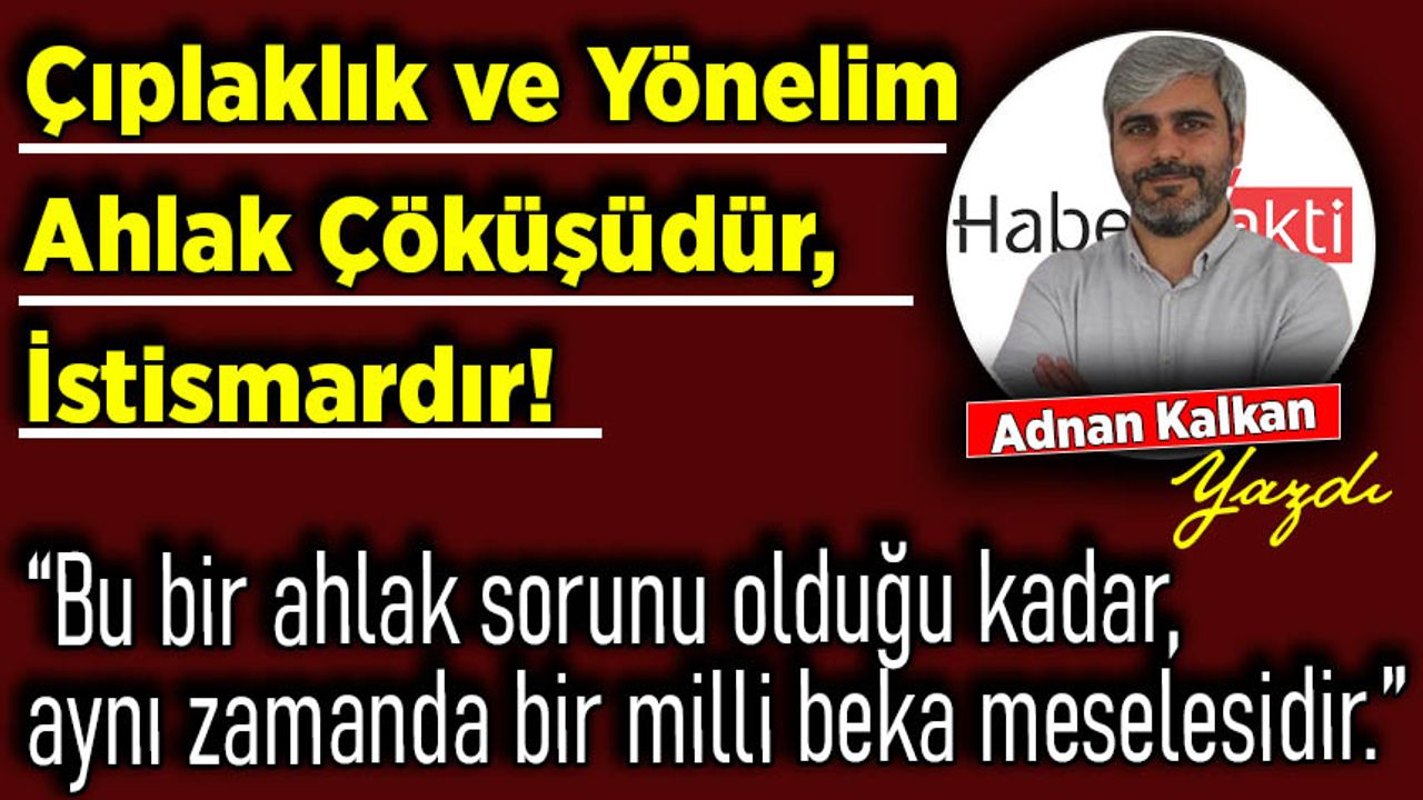 ادنان كوكان يازدي: چيپلاكلق و يونليم اهلاك چوكوشودور، إیستيسماردر