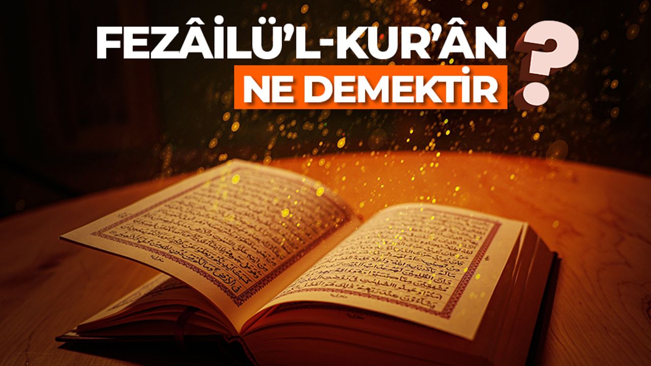 فزايلو’ل-كور’âن نه دمكتير؟