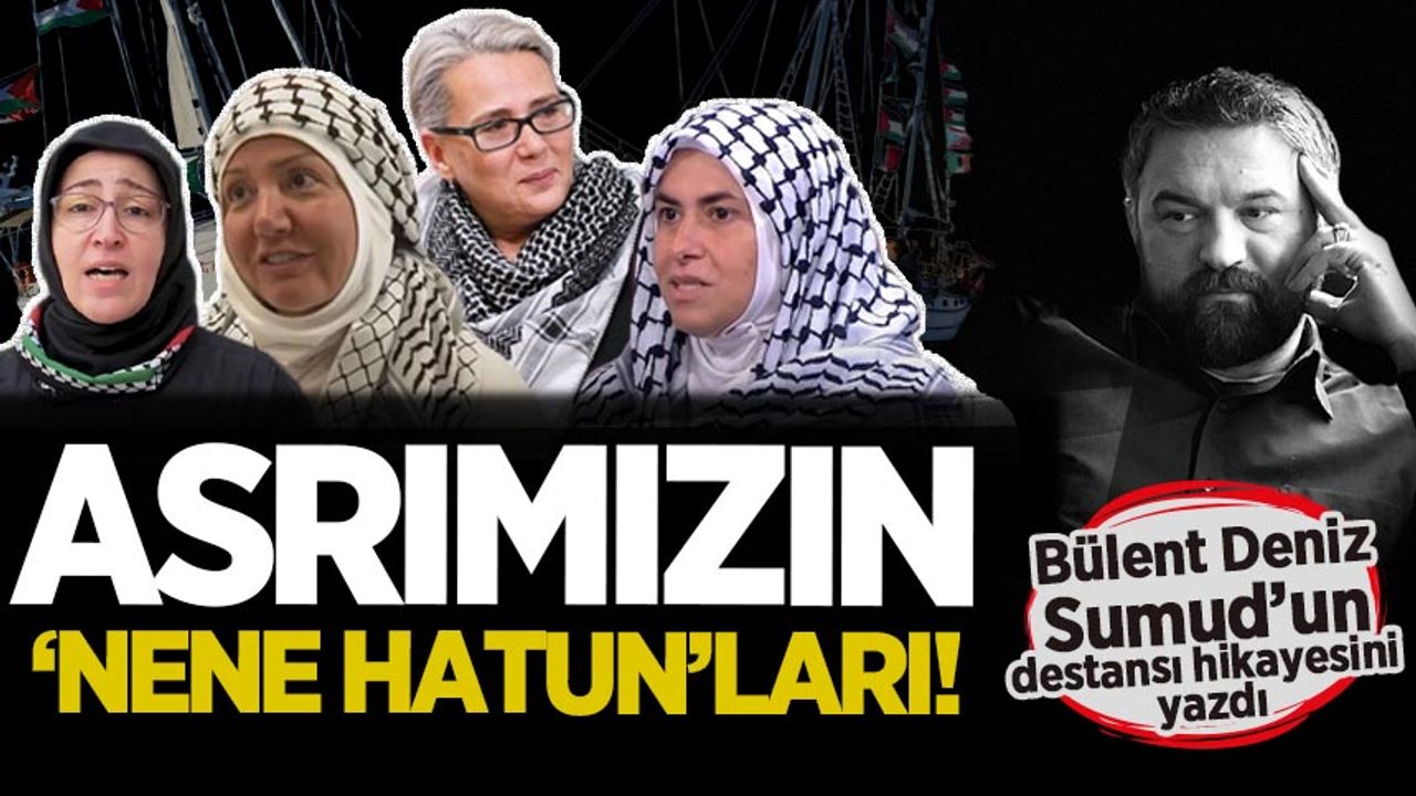 بولنت دڭز: دون ننه هاتون; بوكون ايچين، ديلك، إیكبال، سمانور’له إیشته درين ميلت