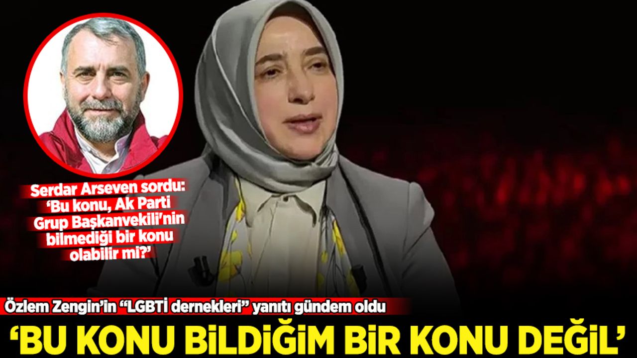 سردار ارسون سوردو: بی كونو، اق پارتي كروپ باشقانوكيلي’نين بيلمديگي بير كونی اولابيلير مي؟