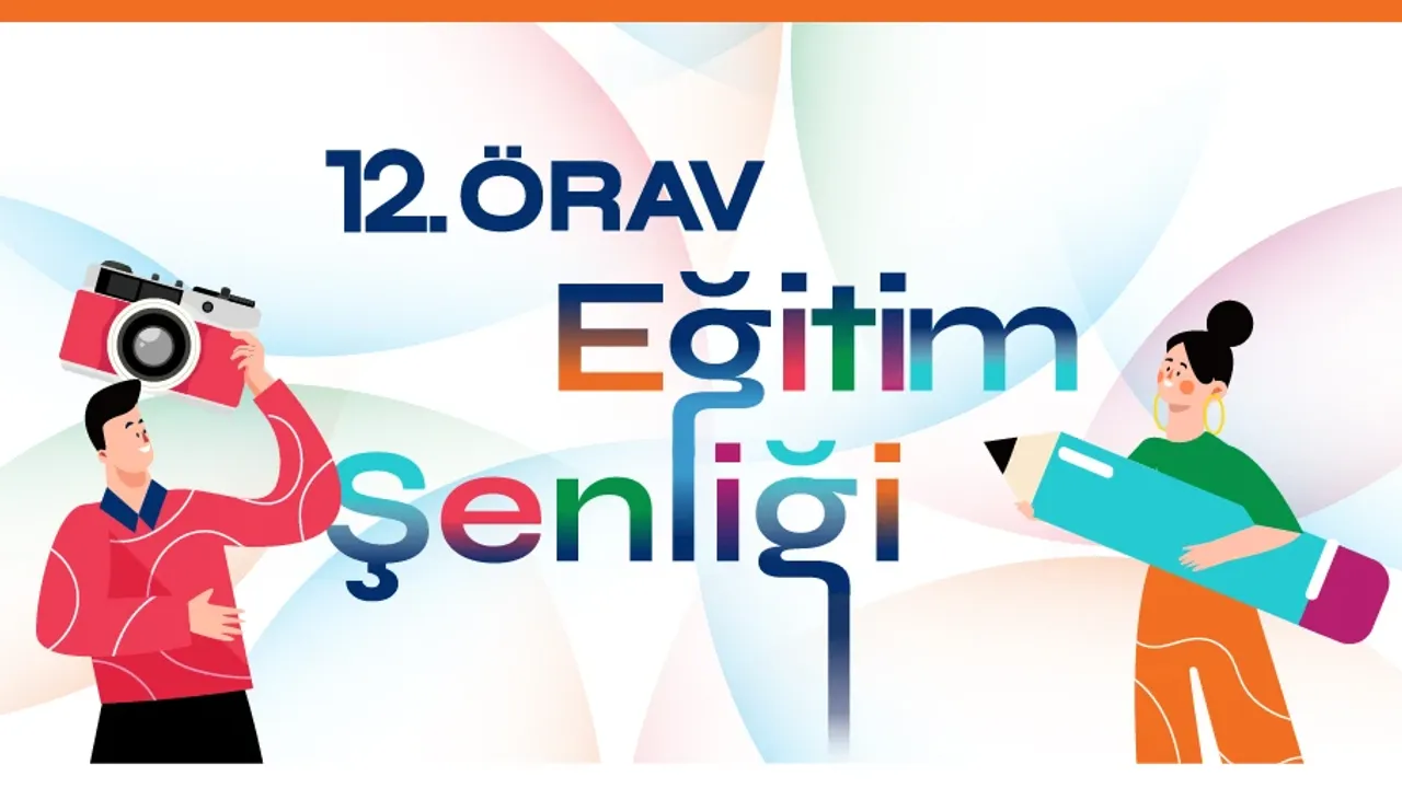 ١٢. أوراو اگیتیم سنلگی اکیم آیندە ١١ ایلدە دوزنلنەجك – 12. ÖRAV Eğitim Şenliği ekim ayında 11 ilde düzenlenecek